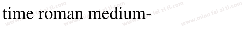 time roman medium字体转换